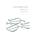 Finite Perfection: Reflections on Virture