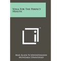 Yoga For The Perfect Health