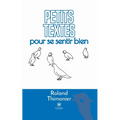 Petits textes pour se sentir bien