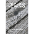 The Path of Acceptance: Commentary on Tannisho