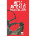 Mitos del antiexilio