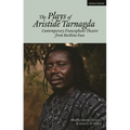 The Plays of Aristide Tarnagda: Contemporary Francophone Theatre from Burkina Faso