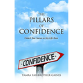 The Pillars of Confidence: Unlock Your Success in Key Life Areas