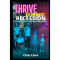 Thrive During Recession: Lessons from the Great Depression