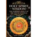 Wisdom: The Feminine Aspect of the Triune Godhead II