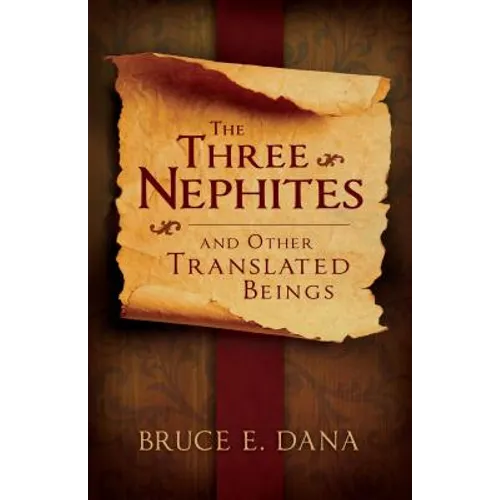 Three Nephites and Other Translated Beings