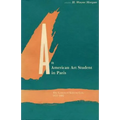 An Artist of the American Renaissance: The Letters of Kenyon Cox, 1877-1882