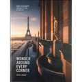 Wonder Around Every Corner: Travel Photography Through the Lens of Mindzeye