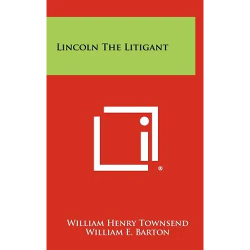 Lincoln the Litigant