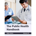 Public Health Handbook: Volume III