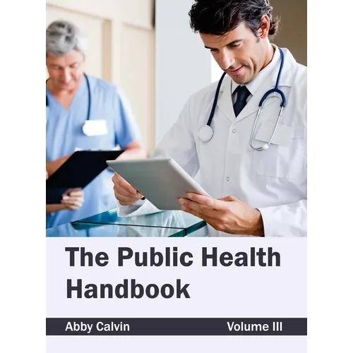 Public Health Handbook: Volume III