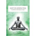 Light on Astanga Yoga: An Offer to the Lovers of Yoga