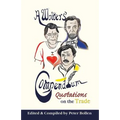 A Writers' Compendium: Quotations on the Trade