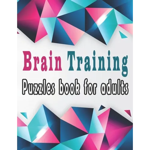 Brain Training Puzzles book for adults: 140+ Large Print Mixed Puzzles - Word search, Sudoku, Cryptograms, Word Scramble to Improve Your Memory and Ig