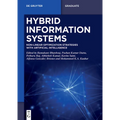 Hybrid Information Systems: Non-Linear Optimization Strategies with Artificial Intelligence