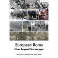 European Roma: Lives Beyond Stereotypes