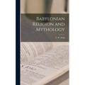 Babylonian Religion and Mythology