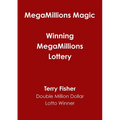 MegaMillions Magic - Winning MegaMillions Lottery