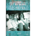 Stay Mine Forever....Letters From Nam: The Story of Tony and Clellie Jolley