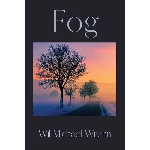 Fog: Poems of Loss and Hope