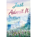 Just Admit It