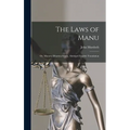 The Laws of Manu; or, Manava Dharma-sástra, Abridged English Translation