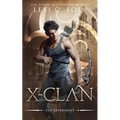 X-Clan: The Experiment: A Shifter Omegaverse Romance