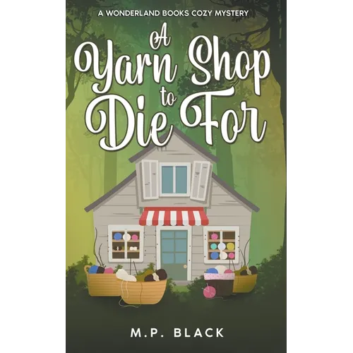 A Yarn Shop to Die For