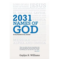 2031 Names of God in Alphabetical Order: Transform Your Life as You Get to Know God in New Ways