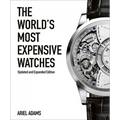 The World's Most Expensive Watches