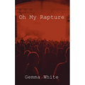 Oh My Rapture