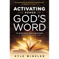 Activating the Power of God's Word