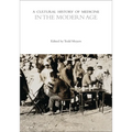 A Cultural History of Medicine in the Modern Age