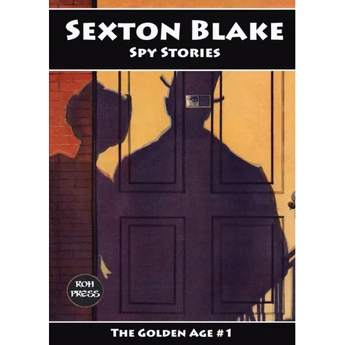 Sexton Blake: Spy Stories