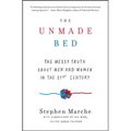 The Unmade Bed: The Messy Truth about Men and Women in the 21st Century