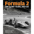 Formula 2: The Glory Years: 1967-84