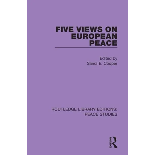 Five Views on European Peace