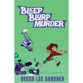 Bleep Blurp Murder