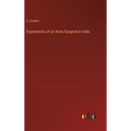 Experiences of an Army Surgeon in India