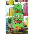 The Ultimate Nutribullet Recipe Book: : Delicious & Healthy Nutri-Blasts for Health & Weight-Los