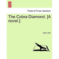 The Cobra Diamond. [A Novel.]