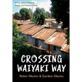 Crossing Waiyaki Way: A True Story of Poverty, Prayer, and Politics in Kenya