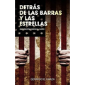 Detras de Las Barras Y Las Estrellas