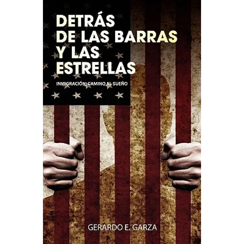 Detras de Las Barras Y Las Estrellas