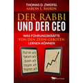 Der Rabbi und der CEO: Was Führungskräfte von den Zehn Geboten lernen können