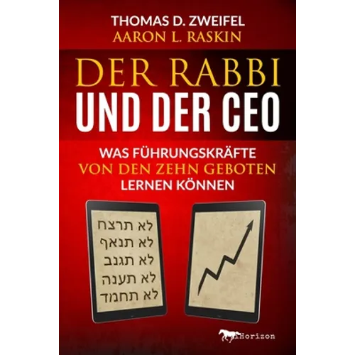 Der Rabbi und der CEO: Was Führungskräfte von den Zehn Geboten lernen können