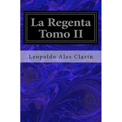 La Regenta Tomo II