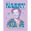 What Harry Says: The Unofficial Collection