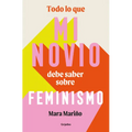 Todo Lo Que Mi Novio Debe Saber Sobre Feminismo / Everything My Boyfriend Should Know about Feminism