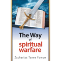 The Way Of Spiritual Warfare